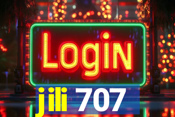 jili 707